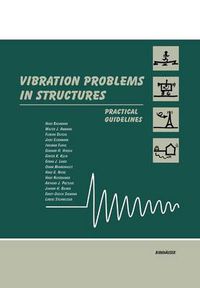 Cover image for Vibration Problems in Structures: Practical Guidelines