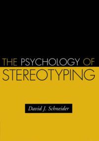 Cover image for The Psychology of Stereotyping