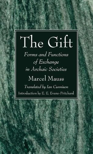 Cover image for The Gift: Forms and Functions of Exchange in Archaic Societies