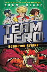 Cover image for Team Hero: Scorpion Strike: Series 2 Book 2