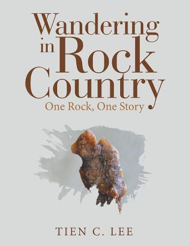 Cover image for Wandering in Rock Country: One Rock, One Story