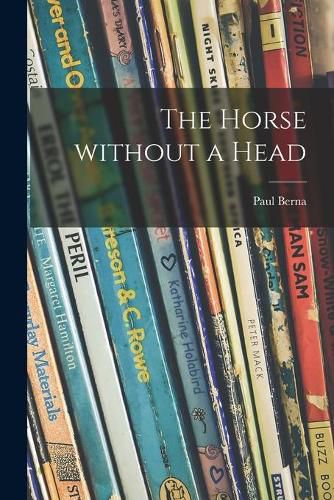 Cover image for The Horse Without a Head