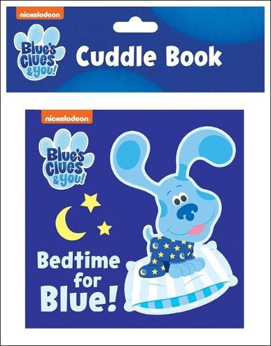 Cover image for Nickelodeon Blue's Clues & You!: Bedtime for Blue! Cuddle Book