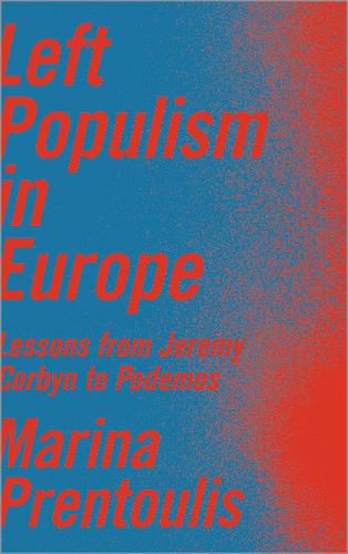 Cover image for Left Populism in Europe: Lessons from Jeremy Corbyn to Podemos