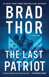 Cover image for The Last Patriot: A Thriller