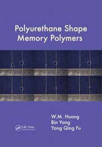 Cover image for Polyurethane Shape Memory Polymers