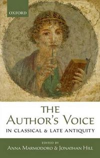Cover image for The Author's Voice in Classical and Late Antiquity
