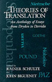 Cover image for Theories of Translation: An Anthology of Essays from Dryden to Derrida