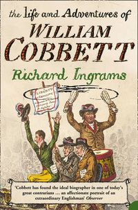 Cover image for The Life and Adventures of William Cobbett