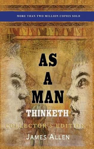 Cover image for As a Man Thinketh: Collector's Edition