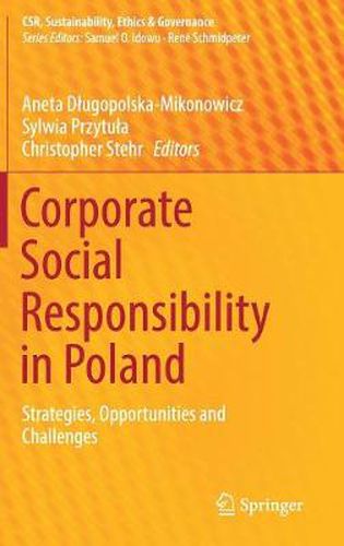 Cover image for Corporate Social Responsibility in Poland: Strategies, Opportunities and Challenges