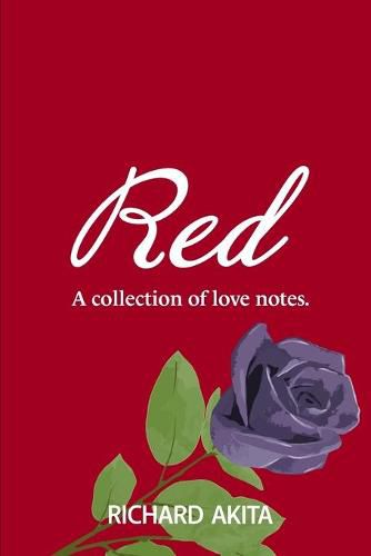 Cover image for Red: A Collection of Love Notes