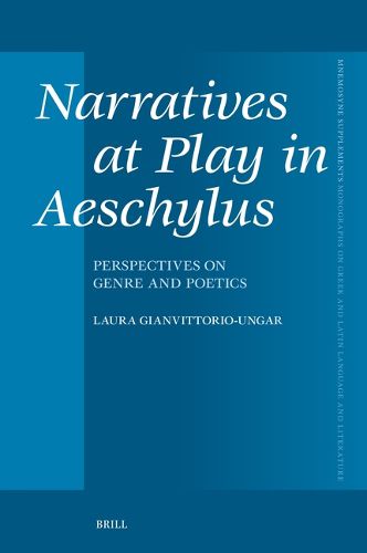 Cover image for Narratives at Play in Aeschylus