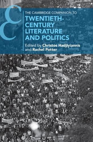 Cover image for The Cambridge Companion to Twentieth-Century Literature and Politics