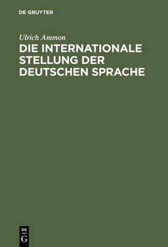 Cover image for Die internationale Stellung der deutschen Sprache