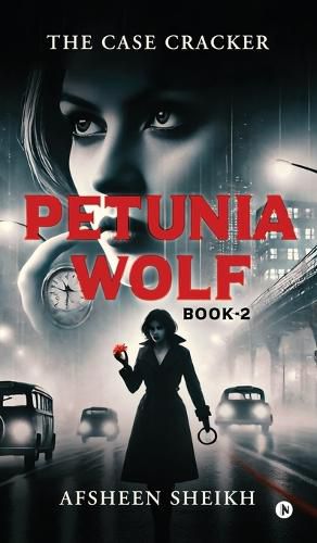 Cover image for Petunia Wolf - The Case Cracker