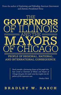 Cover image for The Governors of Illinois and the Mayors of Chicago