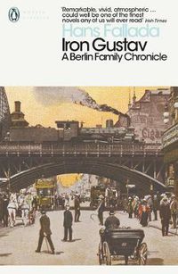Cover image for Iron Gustav: A Berlin Family Chronicle