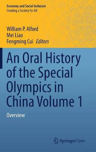 Cover image for An Oral History of the Special Olympics in China Volume 1: Overview