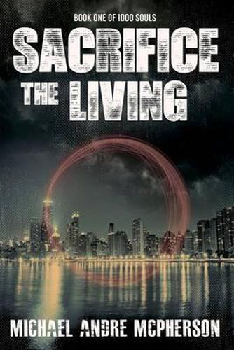 Cover image for Sacrifice The Living