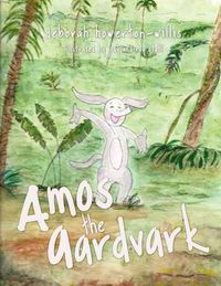 Cover image for Amos the Aardvark