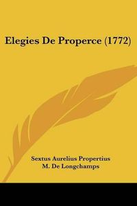 Cover image for Elegies de Properce (1772)