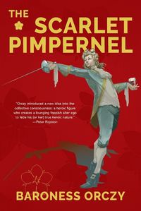 Cover image for The Scarlet Pimpernel (Warbler Classics Annotated Edition)