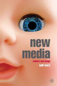 Cover image for New Media: Culture and Image