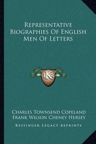 Cover image for Representative Biographies of English Men of Letters