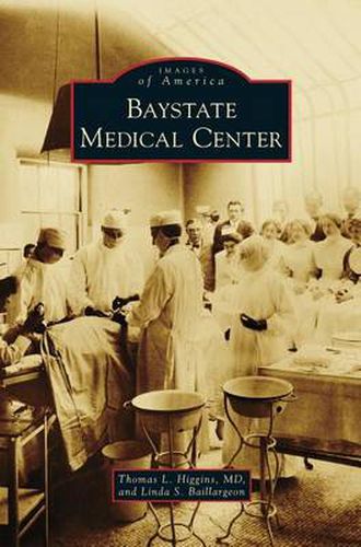 Cover image for Baystate Medical Center