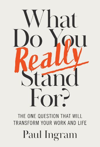 Cover image for What Do You Really Stand For?