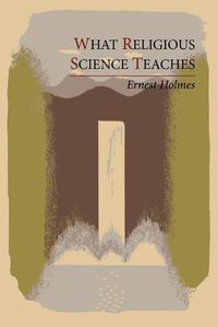 Cover image for What Religious Science Teaches