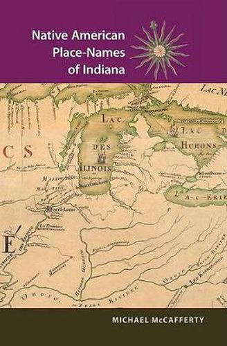 Cover image for Native American Place Names of Indiana