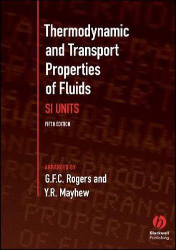 Cover image for Thermodynamic and Transport Properties of Fluids: S. I. Units