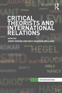 Cover image for Critical Theorists and International Relations