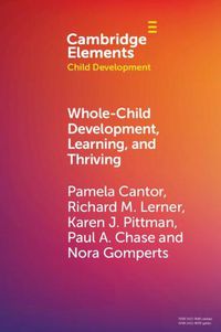 Cover image for Whole-Child Development, Learning, and Thriving: A Dynamic Systems Approach