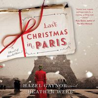 Cover image for Last Christmas in Paris: A Novel of World War I