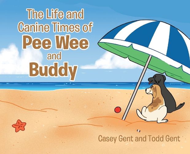 The Life and Canine Times of Pee Wee and Buddy