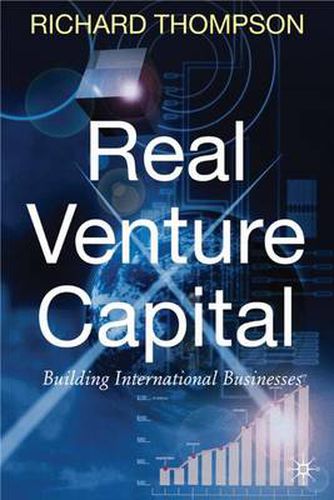 Cover image for Real Venture Capital: Building International Businesses