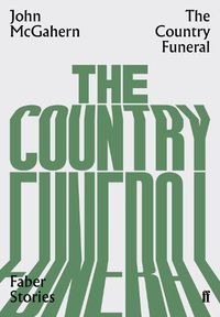 Cover image for The Country Funeral: Faber Stories