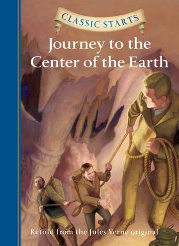 Cover image for Classic Starts (R): Journey to the Center of the Earth