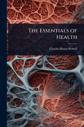 Cover image for The Essentials of Health