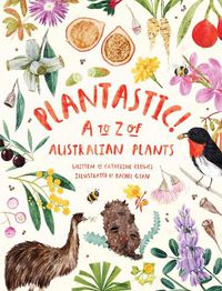 Cover image for Plantastic!: A to Z of Australian Plants