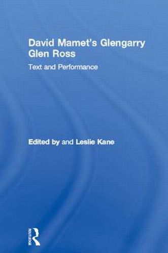 Cover image for David Mamet's Glengarry Glen Ross: Text and Performance