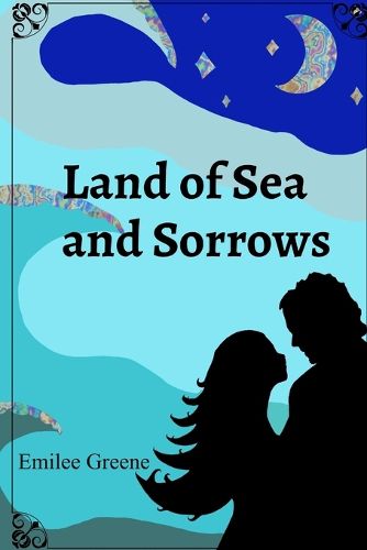 Cover image for Land of Sea and Sorrows