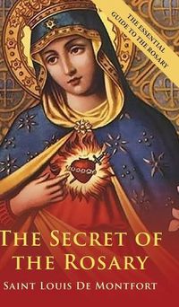 Cover image for The Secret Of The Rosary