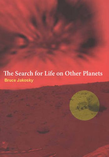 Cover image for The Search for Life on Other Planets