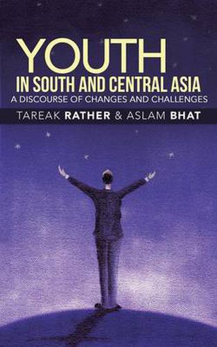 Cover image for Youth in South and Central Asia: A Discourse of Changes and Challenges