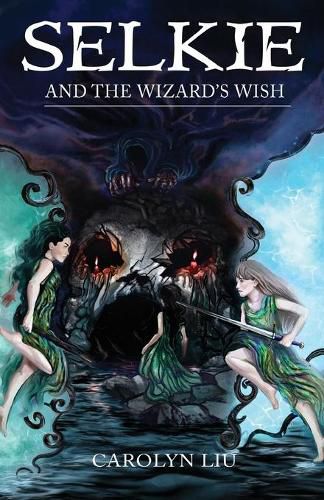 Cover image for Selkie: and the Wizard's Wish