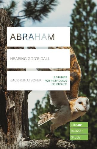 Cover image for Abraham (Lifebuilder Study Guides): Hearing God's Call